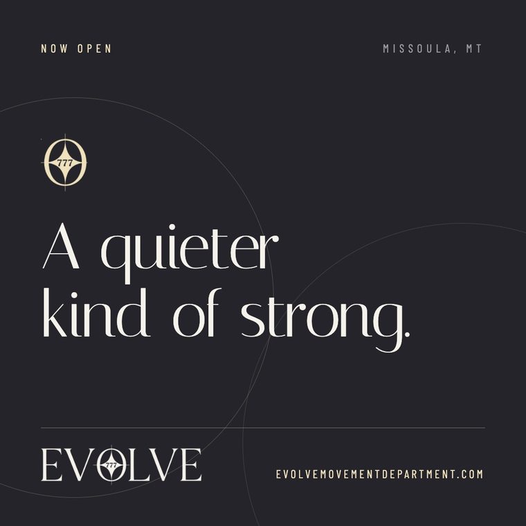 Evolve Movement Dept. brand creative — A quieter kind of strong